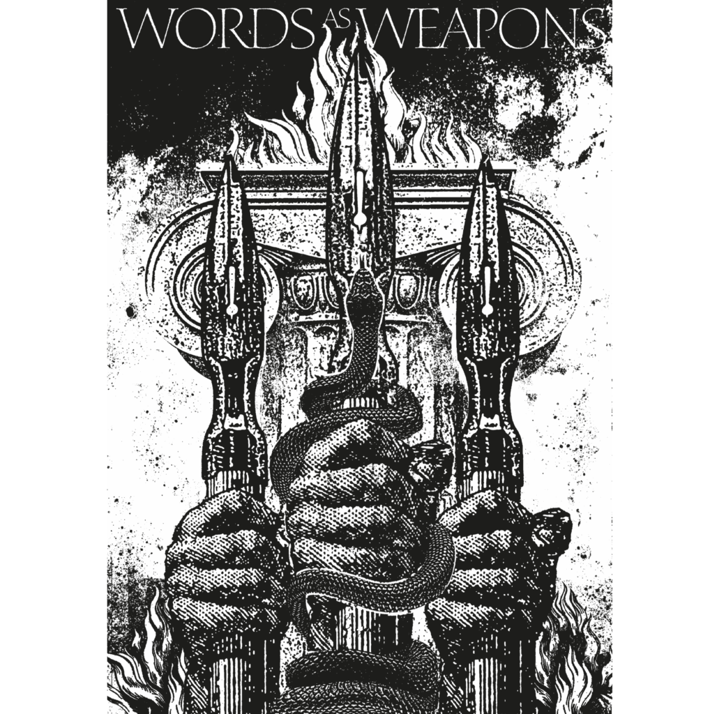 WORDS AS WEAPONS #1